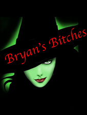Bryans Bitches