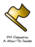 PM Flagging: A how-to guide