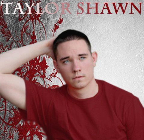 Male model photo shoot of Taylor Shawn