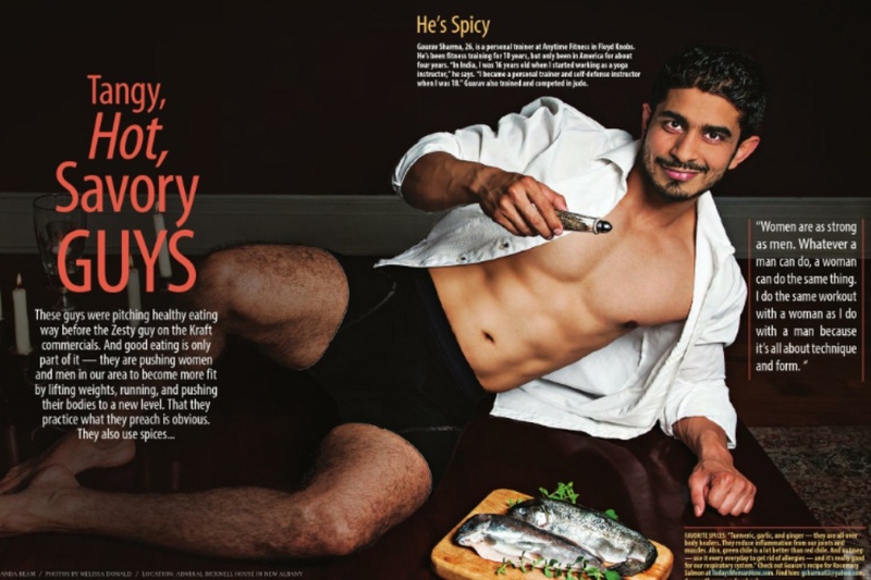 Male model photo shoot of Gaurav Sharma in Today's woman Kentucky & southern Indiana August 2013 men issue